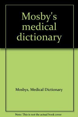 Mosby's Medical Dictionary