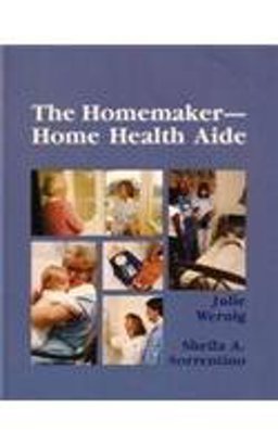 The Homemaker-Home Health Aide