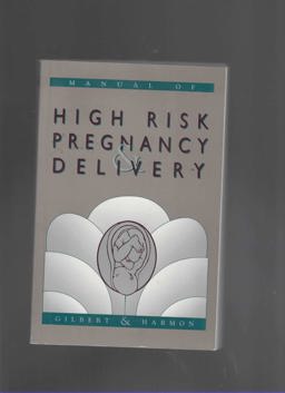 High-Risk Pregnancy and Delivery 1st 1992 9780801663048 Front Cover