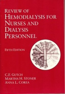 Review of Hemodialysis for Nurses and Dialysis Personnel 5th 1993 9780801664762 Front Cover
