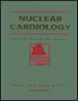 Nuclear Cardiology : The State of the Art and Future Directions 1st 9780801664908 Front Cover