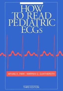 How to Read Pediatric ECGs 3rd 9780801668340 Front Cover