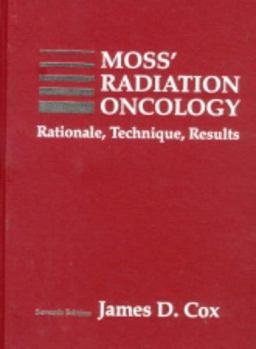 Moss' Radiation Oncology