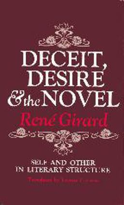 Deceit, Desire, and the Novel Self and Other in Literary Structure  9780801818301 Front Cover