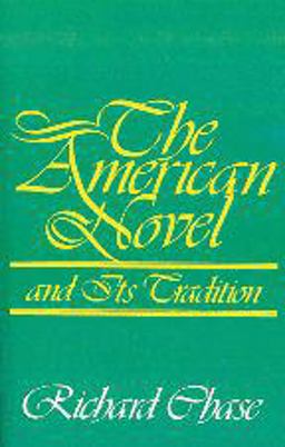 The American Novel and Its Tradition