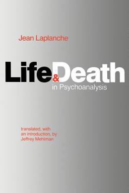 Life and Death in Psychoanalysis  9780801827303 Front Cover
