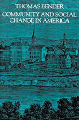 Community and Social Change in America  9780801829246 Front Cover