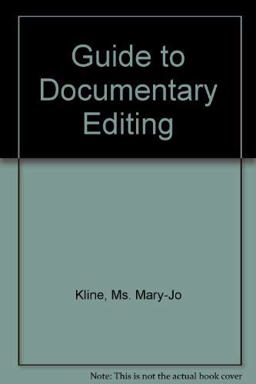 Guide to Documentary Editing 1st 9780801833410 Front Cover