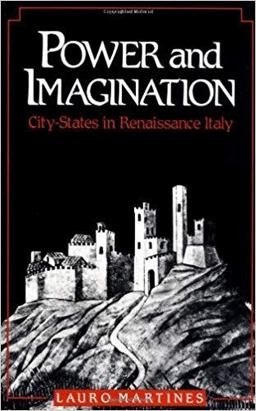 Power and Imagination City-States in Renaissance Italy  9780801836435 Front Cover