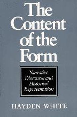 Content of the Form Narrative Discourse and Historical Representation  9780801841156 Front Cover