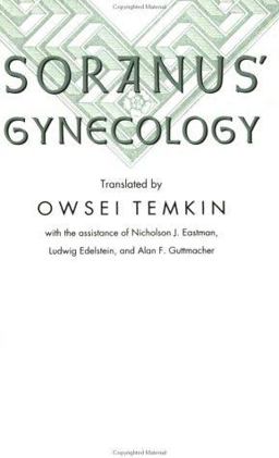 Soranus' Gynecology  9780801843204 Front Cover