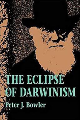 Eclipse of Darwinism  9780801843914 Front Cover
