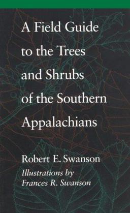 Field Guide to the Trees and Shrubs of the Southern Appalachians  9780801845567 Front Cover