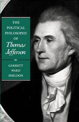 Political Philosophy of Thomas Jefferson  9780801847141 Front Cover