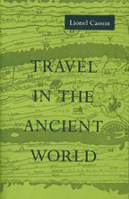 Travel in the Ancient World  9780801848087 Front Cover