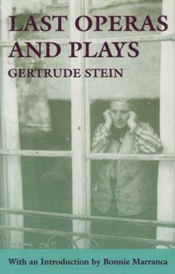 Last Operas and Plays