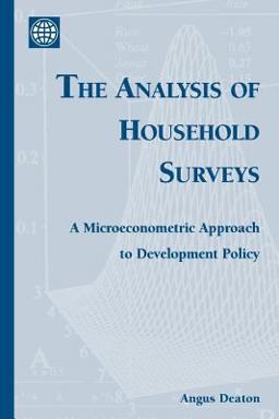 Analysis of Household Surveys A Microeconometric Approach to Development Policy  9780801852541 Front Cover