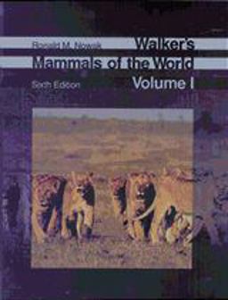 Walker's Mammals of the World 6th 9780801857898 Front Cover