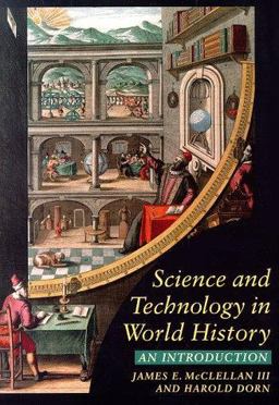 Science and Technology in World History An Introduction  9780801858697 Front Cover
