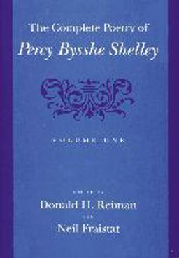 Complete Poetry of Percy Bysshe Shelley  9780801861192 Front Cover