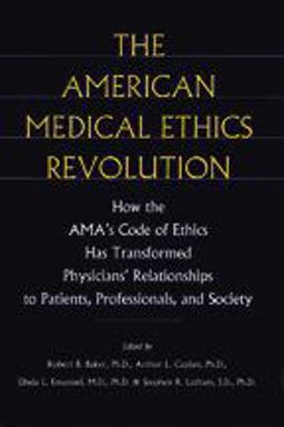 The American Medical Ethics Revolution The American Medical Ethics Revolution