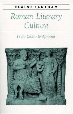 Roman Literary Culture From Cicero to Apuleius  9780801862014 Front Cover
