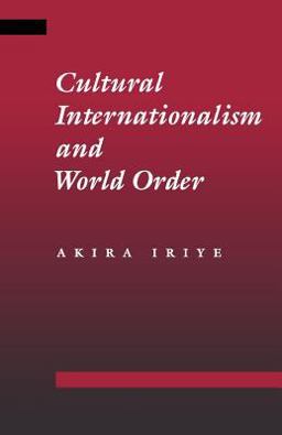 Cultural Internationalism and World Order  9780801866531 Front Cover
