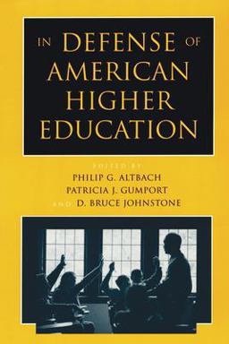 In Defense of American Higher Education  9780801866555 Front Cover