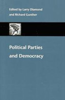 Political Parties and Democracy Political Parties and Democracy
