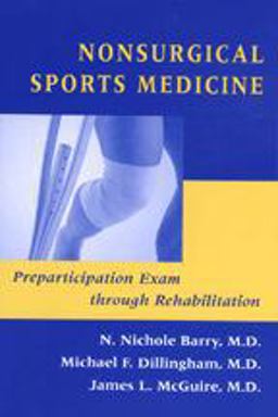 Nonsurgical Sports Medicine Preparticipation Exam Through Rehabilitation  9780801868948 Front Cover