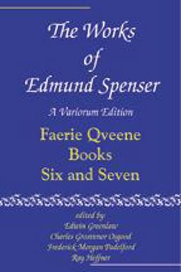 The Works of Edmund Spenser The Works of Edmund Spenser