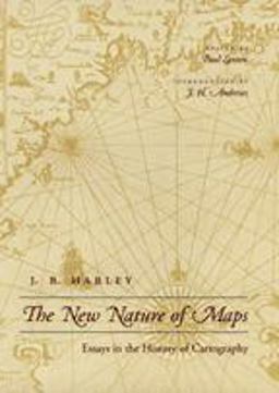 New Nature of Maps Essays in the History of Cartography  9780801870903 Front Cover