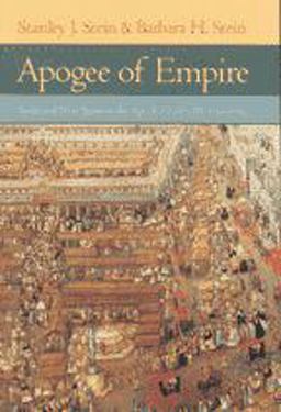 Apogee of Empire Spain and New Spain in the Age of Charles III, 1759-1789  9780801873393 Front Cover