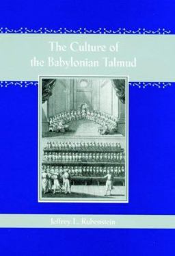 Culture of the Babylonian Talmud  9780801873881 Front Cover