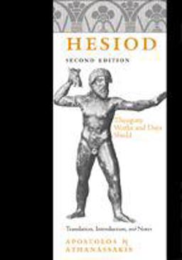 Hesiod Theogony, Works and Days, Shield 2nd 9780801879845 Front Cover