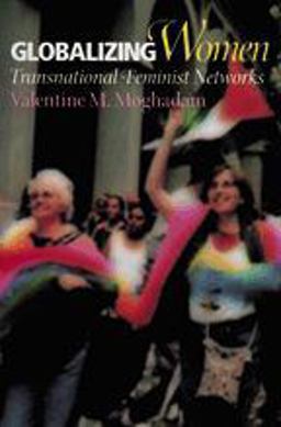 Globalizing Women Transnational Feminist Networks  9780801880247 Front Cover