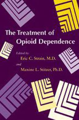 Treatment of Opioid Dependence  9780801883033 Front Cover