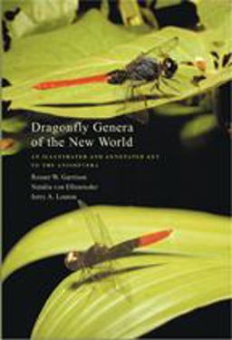 Dragonfly Genera of the New World An Illustrated and Annotated Key to the Anisoptera  9780801884467 Front Cover