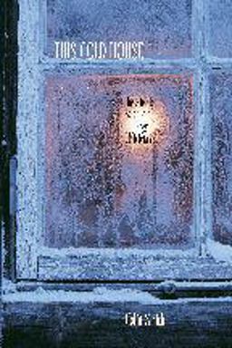 This Cold House The Simple Science of Energy Efficiency  9780801886225 Front Cover