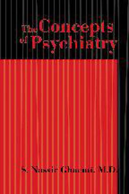 Concepts of Psychiatry A Pluralistic Approach to the Mind and Mental Illness  9780801886300 Front Cover