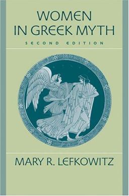 Women in Greek Myth 2nd 9780801886492 Front Cover