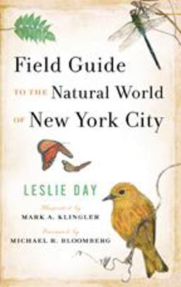 Field Guide to the Natural World of New York City  9780801886829 Front Cover