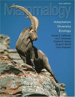 Mammalogy Adaptation, Diversity, Ecology 3rd 9780801886959 Front Cover