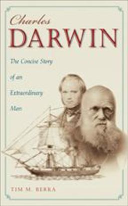 Charles Darwin The Concise Story of an Extraordinary Man  9780801891045 Front Cover