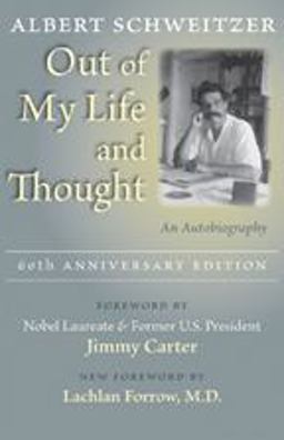 Out of My Life and Thought An Autobiography 60th 9780801894121 Front Cover