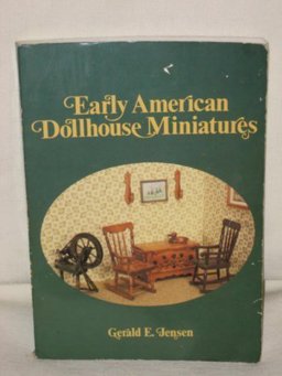 Early American Dollhouse Miniatures  9780801970245 Front Cover