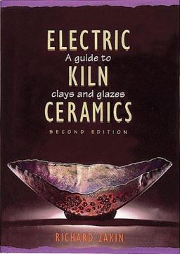 Electric Kiln Ceramics : A Guide to Clays and Glazes 2nd 9780801983511 Front Cover