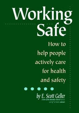 Working Safe Working Safe