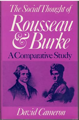 The Social Thought of Rousseau and Burke