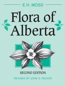 Flora of Alberta 2nd 9780802025081 Front Cover